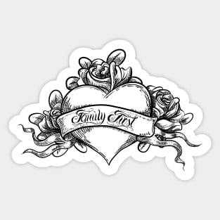 FAMILY FIRST Sticker